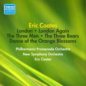 Eric Coates: London Suite & London Again Suite