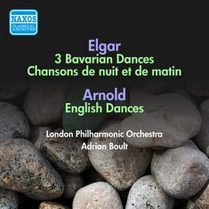 Elgar: Three Bavarian Dances, Chanson de Nuit & Chanson de Matin