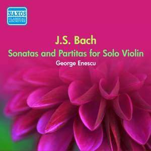 Bach, J S: Sonatas & Partitas for solo violin, BWV1001-1006