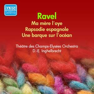 Ravel: Ma Mere L'Oye & Rapsodie Espagnole
