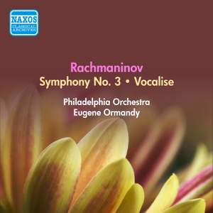 Rachmaninov: Symphony No. 3 & Vocalise