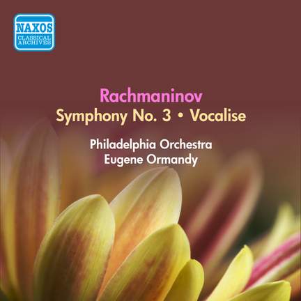 Rachmaninov: Symphony No. 3 & Vocalise