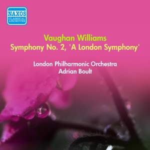 Vaughan Williams: Symphony No. 2 'A London Symphony'