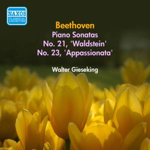 Beethoven: Piano Sonatas Nos. 21 and 23