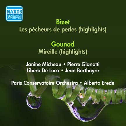 Highlights from Les pecheurs de perles & Mireille
