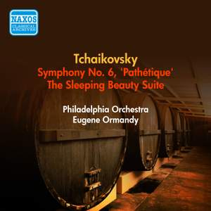 Tchaikovsky: Symphony No. 6 & The Sleeping Beauty Suite