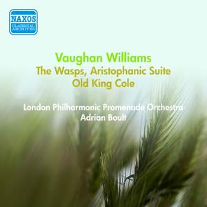 Vaughan Williams: The Wasps and Old King Cole