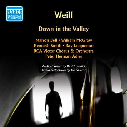 Weill, K: Down in the Valley