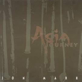 MARK, Jon: Asia Journey