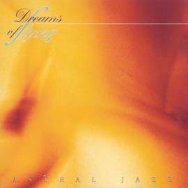 Astral Jazz: Dreams of Flying