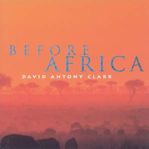 CLARK, David Antony: Before Africa