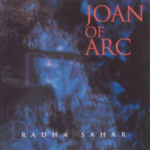 SAHAR, Radha: Joan of Arc