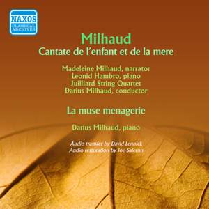 Milhaud: Cantate de l'enfant et de la mere & La muse menagere