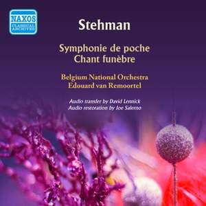 Stehman: Symphonie de poche & Chant funebre