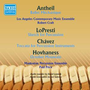 Antheil, LoPresti, Chavez and Hovhaness: Works for Percussion