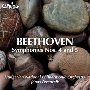 Beethoven: Symphonies Nos. 4 and 5