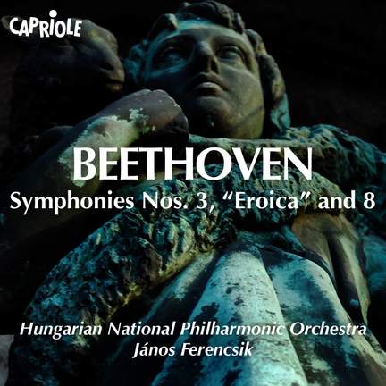 Beethoven: Symphonies Nos. 3 & 8