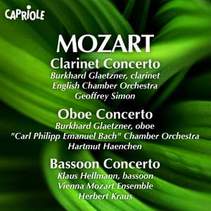 Mozart: Clarinet Concerto, Oboe Concerto & Bassoon Concerto