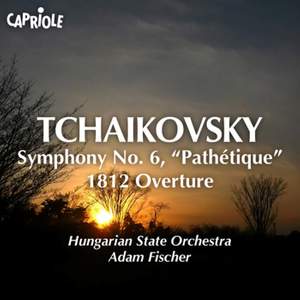 Tchaikovsky: Symphony No. 6, 'Pathetique' & 1812 Overture