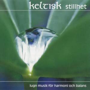 KELTISK STILLHET (Celtic Stillness)