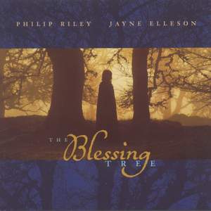 RILEY, Philip / ELLESON, Jayne: The Blessing Tree I (UK Special Edition)