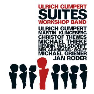 Ulrich Gumpert Workshop Band: Suites