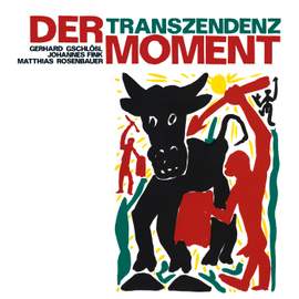 Der Moment: Transzendenz