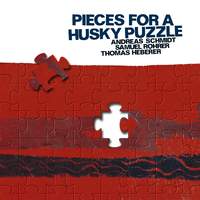 Schmidt, Andreas: Pieces for a Husky Puzzle
