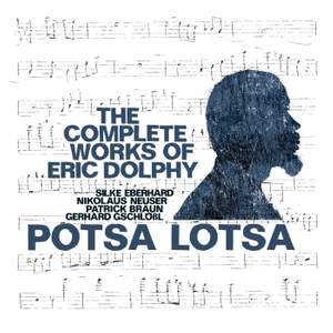 The Complete Works of Eric Dolphy