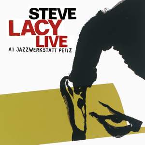 Lacy, Steve: At Jazzwerkstatt Peitz