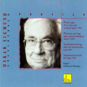 Profile: Oskar Sigmund (Orgelwerk II)