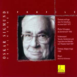 Profile: Oskar Sigmund (Orgelwerk III)