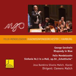 Mendelssohn: Symphony No. 3 & Gershwin: Rhapsody in Blue