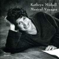 Kathryn Mishell: Musical Voyages