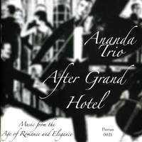 After Grand Hotel: Music from the Age of Romance and Elegance