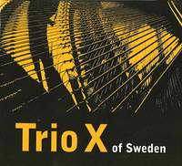 Trio X: Trio X of Sweden