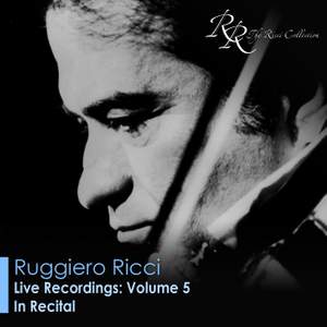 Ruggiero Ricci: Live Recordings in Recital, Vol. 5