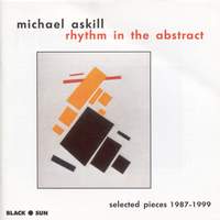 ASKILL: Rhythm in the Abstract - Selected Pieces 1987-1999