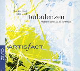 ARTISFACT: Metamorphosen / Turbulenzen / Fantasy