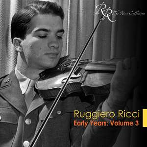 Ruggiero Ricci: Early Years, Vol. 3