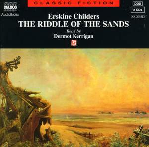 Erskine Childers: The Riddle of the Sands (abridged)
