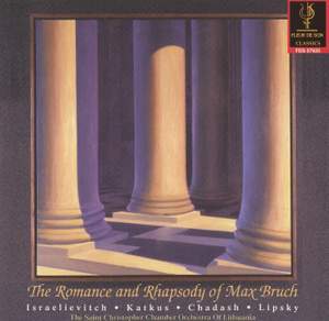 The Romance & Rhapsody of Max Bruch Product Image