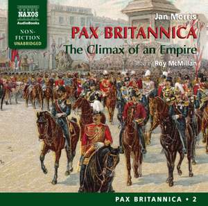 Pax Britannica - The Climax of an Empire (Unabridged)