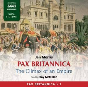 Pax Britannica - The Climax of an Empire (Abridged)
