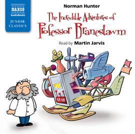 The Incredible Adventures of Professor Branestawm (Unabridged)