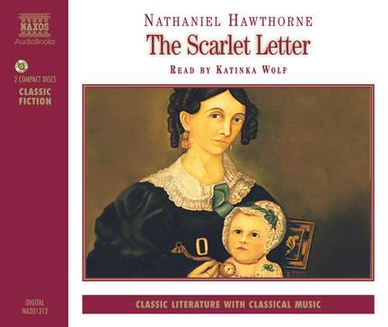 Nathaniel Hawthorne: The Scarlet Letter