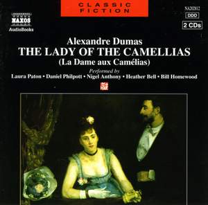 Alexandre Dumas: The Lady of the Camellias (Abridged)