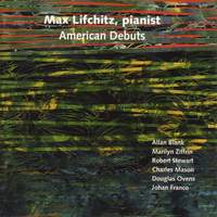 Piano Recital: Lifchitz, Max - BLANK, A. / ZIFFRIN, M. / STEWART, R. / MASON, C.N. / OVENS, D. / FRANCO, J. / SATIE, E. (American Debuts)