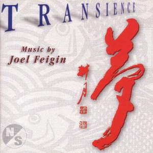 FEIGIN, J.: Transience / 5 Ecstatic Poems of Kabir / 4 Poems of Linda Pastan / 4 Fantasy Pieces / 8 Japanese Poems (Musicians' Accord)