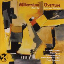 CROSSMAN, A.: Millennium Overture Dance / THOMSON, V.: Sonata da chiesa / SNYDER, R.: Fictions / TANN, H.: Nothing Forgotten (Lifchitz)